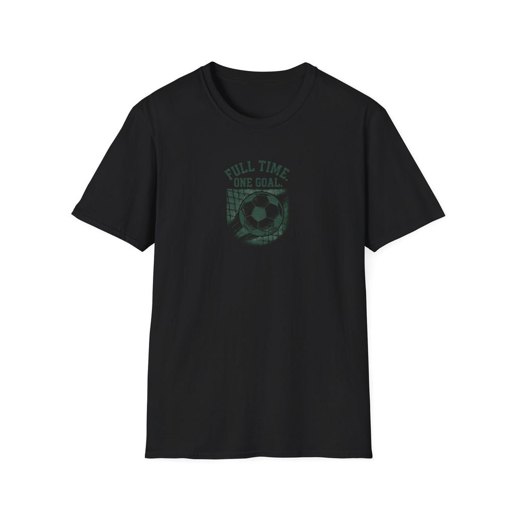 Full Time One Goal T-Shirt
